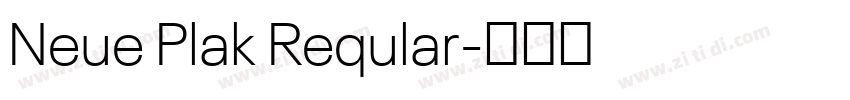 Neue Plak Reqular字体转换